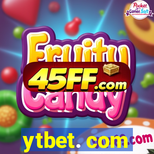 ytbet. com